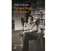 Per què llegir els clàssics (Llibres a l'Abast)