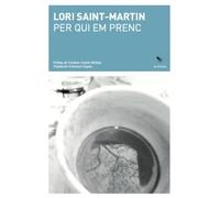 Per qui em prenc | Lori Saint-martin, Antoni Clapés