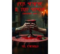 PER SEMPRE IL TUO SANGUE: CHRISTABEL KANE I: 1