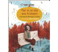Per si un dia ens trobem: Antologia de Carmelina Sánchez-Cutillas: 25 (Vagó de versos)