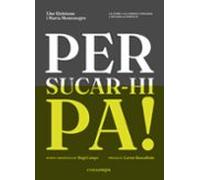 Per Sucar-hi Pa