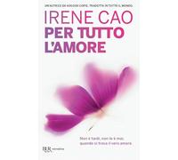 Per tutto l'amore (BUR Best BUR)