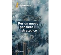 Per un nuovo pensiero strategico (Linee)