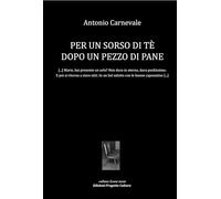Per un sorso di tè dopo un pezzo di pane (Scena muta)