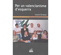 Per un valencianisme d'esquerra (SIN COLECCION)