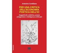 Per una critica dell'economia poetica dell'io. Soggettività collettiva, poesia antagonista e intelligenza artificiale (I fiammiferi)