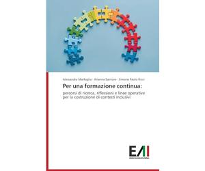 Per una formazione continua: percorsi di ricerca, riflessioni e linee operative per la costruzione di contesti inclusivi