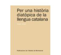 Per Una Història Diatòpica De La Llengua Catalana