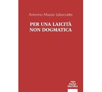 Per una laicità non dogmatica (Diritto)