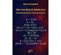 Per una realtà parallela epistemologia della fisica quantistica