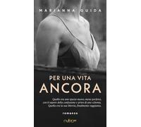 Per una vita ancora (Parva res. I romanzi)