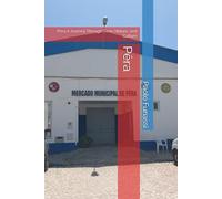 Pêra: Pêra A Journey Through Time, Nature, and Culture