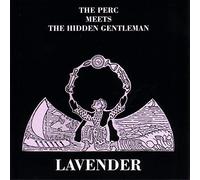 Perc Meets the Hidden Gentlema - Lavender