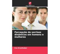 Percepção de sorrisos dinâmicos em homens e mulheres