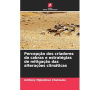 Percepção dos criadores de cabras e estratégias de mitigação das alterações climáticas