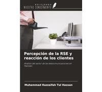 Percepción de la RSE y reacción de los clientes: Análisis del sector de las telecomunicaciones en Pakistán