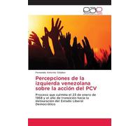 Percepciones de la izquierda venezolana sobre la acción del PCV