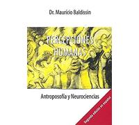 Percepciones Humanas. Antroposofía y neurociencias
