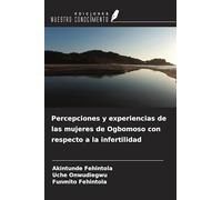Percepciones y experiencias de las mujeres de Ogbomoso con respecto a la infertilidad