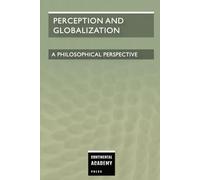Perception and Globalization - A Philosophical Perspective