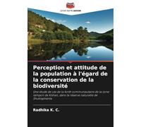 Perception et attitude de la population à l'égard de la conservation de la biodiversité: Une étude de cas de la forêt communautaire de la zone tampon ... dans la réserve naturelle de Shuklaphanta