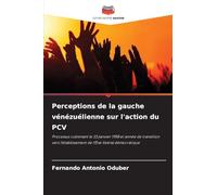 Perceptions de la gauche vénézuélienne sur l'action du PCV