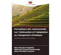 Perceptions des communautés sur l’atténuation et l’adaptation au changement climatique: Cas du projet Green Gicumbi au Rwanda