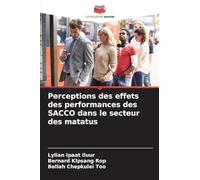 Perceptions des effets des performances des SACCO dans le secteur des matatus