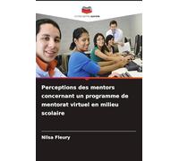 Perceptions des mentors concernant un programme de mentorat virtuel en milieu scolaire