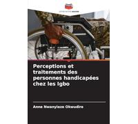 Perceptions et traitements des personnes handicapées chez les Igbo