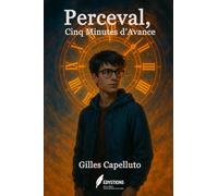 Perceval, Cinq Minutes d’Avance