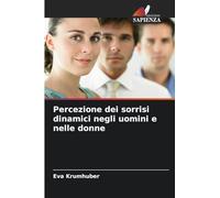 Percezione dei sorrisi dinamici negli uomini e nelle donne