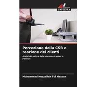 Percezione della CSR e reazione dei clienti: Analisi del settore delle telecomunicazioni in Pakistan