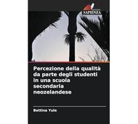 Percezione della qualità da parte degli studenti in una scuola secondaria neozelandese
