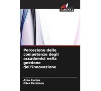 Percezione delle competenze degli accademici nella gestione dell'innovazione