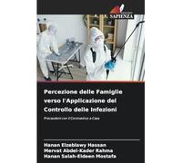 Percezione delle Famiglie verso l'Applicazione del Controllo delle Infezioni: Precauzioni con il Coronavirus a Casa