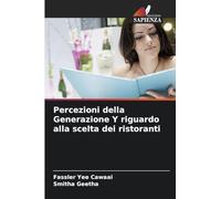 Percezioni della Generazione Y riguardo alla scelta dei ristoranti