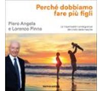 Perché Dobbiamo Fare Più Figli (audiolibro)