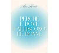 Perché e dove falliscono le donne