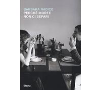 Perché morte non ci separi