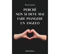 Perchè non bisogna mai fare piangere un angelo (I diamanti)