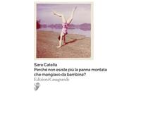 Perché non esiste più la panna montata che mangiavo da bambina? (Scrittori)