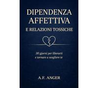 Perchè non riesco a dimenticarlo?