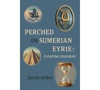 Perched On Sumerian Eyrie: Floating Ziggurat: 1