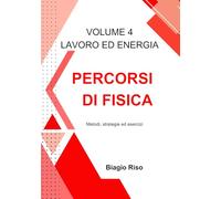 Percorsi di fisica: lavoro ed energia