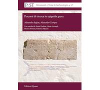 Percorsi di ricerca in epigrafia greca. Nuova ediz. (PaST. Percorsi, Strumenti e Temi di Archeologia)