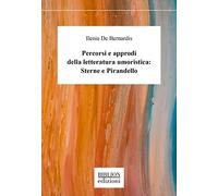 Percorsi e approdi della letteratura umoristica: Sterne e Pirandello (Saggi)