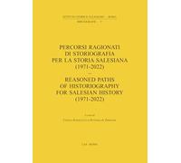 Percorsi ragionati di storiografia per la storia salesiana (1971-2022)