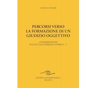 Percorsi verso la formazione di un giudizio oggettivo