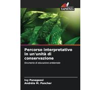 Percorso interpretativo in un'unità di conservazione: Strumento di educazione ambientale